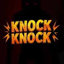 Knock Knock