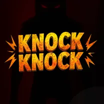 Knock Knock